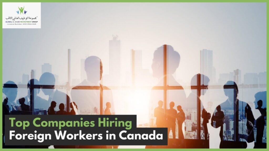 Top Companies Hiring Foreign Workers in Canada