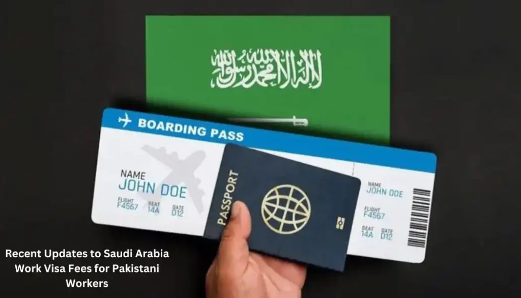 Recent Updates to Saudi Arabia Work Visa Fees for Pakistani Workers (2)