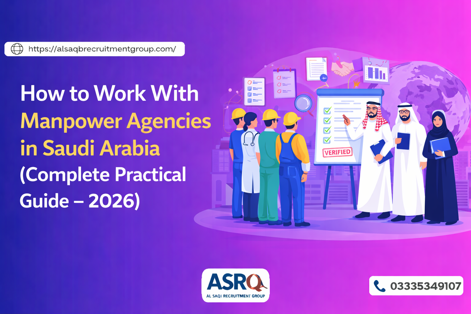 How to Work With Manpower Agencies in Saudi Arabia (Complete Practical Guide – 2026)